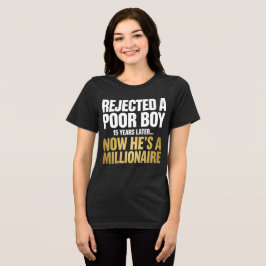 Avvisad fattig pojke nu är han miljonär t shirt