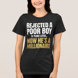 Avvisad fattig pojke nu är han miljonär t shirt