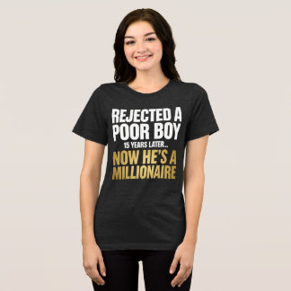 Avvisad fattig pojke nu är han miljonär t shirt