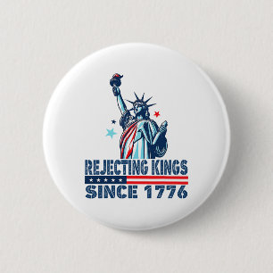 Avvisning av Kung sedan 1776 Frihetsgudinnan USA 4 Knapp