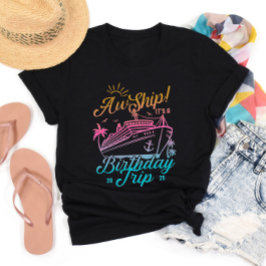 Aw Frakt Anpassningsbar Birthday Cruise Group Matc T Shirt