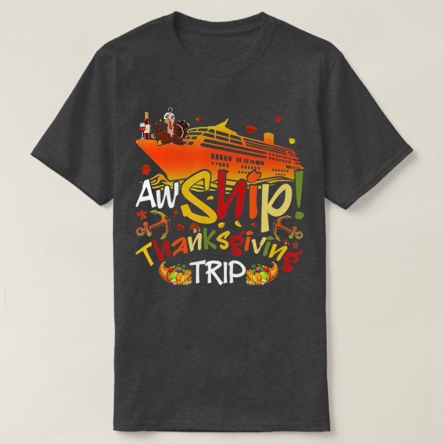 Aw Frakt Thanksgiving Resa Cruise Matching Family  T Shirt (Design framsida)