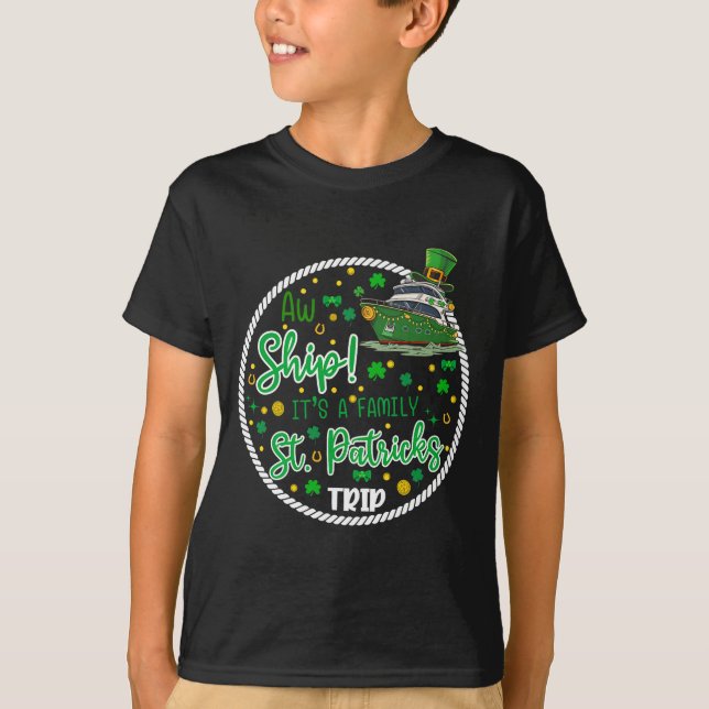 Aw It's A Saint Partrick Cruise Trip Family Reunio T Shirt (Framsida)