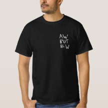 Aw men Ew Blackt-shirt
