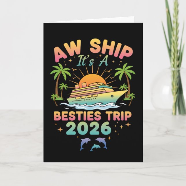 Aw Ship Det är en resa med bästa vänner Kryssning  Kort (Framsida)