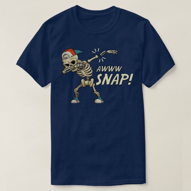 Aw Snap Broken Arm Dab Skeleton Injury Wrist Bones T Shirt (Design framsida)