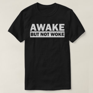 AWAKE MEN INTE WOKE T-Shirt