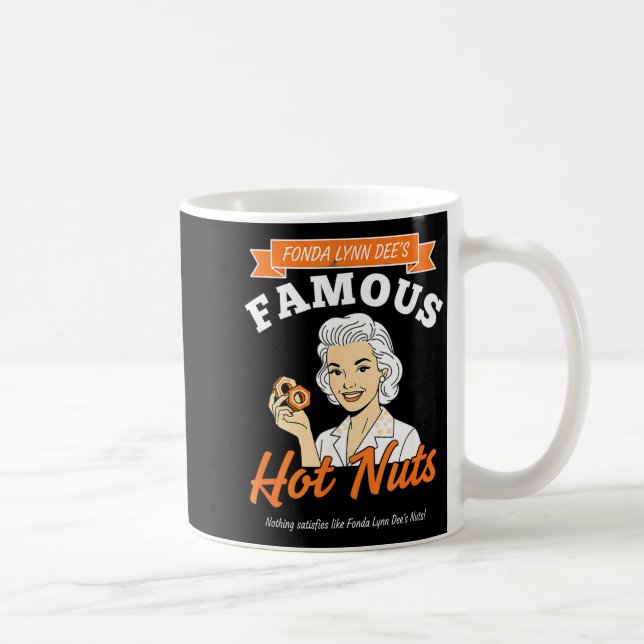Awareness Fonda Lynn Dee's Famous Hot Nuts Retro A Kaffemugg (Höger)