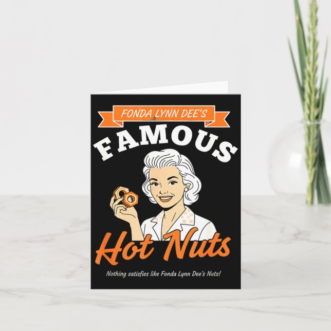 Awareness Fonda Lynn Dee's Famous Hot Nuts Retro A Kort (Framsida)
