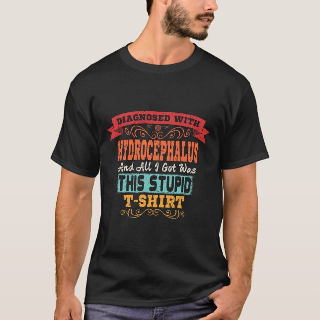 Awareness Gift för hydrocephalus Roligt T Shirt (Framsida)