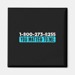 Awareness of Suicide Hotline Number Prevention Awa Magnet