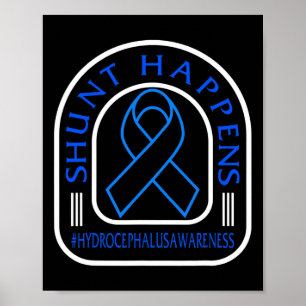 Awareness Shunt Happens Blue Ribbon Poster