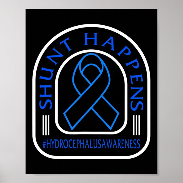 Awareness Shunt Happens Blue Ribbon Poster (Framsidan)