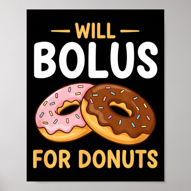 Awareness Will Bolus For Donuts, Diabetes (t1d) Bo Poster (Framsidan)