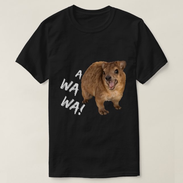 Awawa! Hyrax-medlem för arg-radering T Shirt (Design framsida)