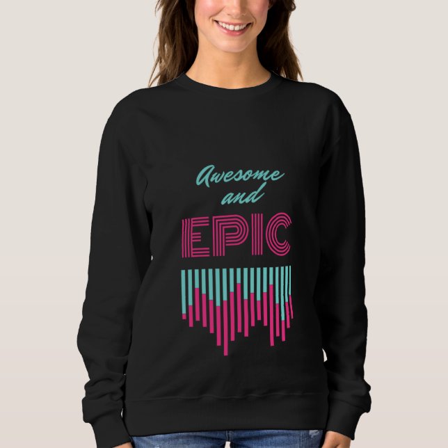 Awesome and epic trendy retro look that's fresh t shirt (Framsida)