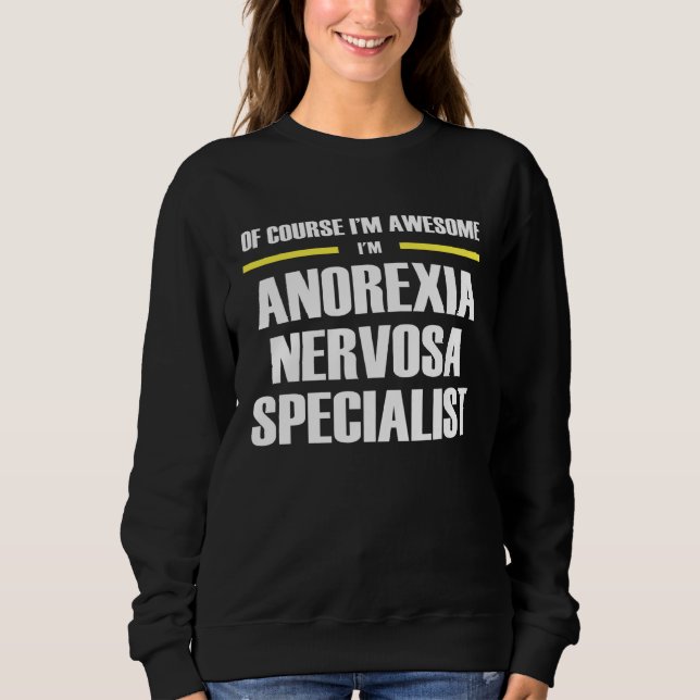 Awesome Anorexia Nervosa Specialist T Shirt (Framsida)