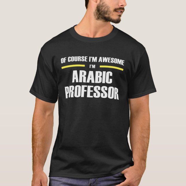 Awesome Arabic Professor T Shirt (Framsida)