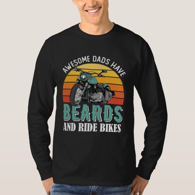 Awesome Dads Have Beards Funny Motorcycle Daddy Bi T Shirt (Framsida)