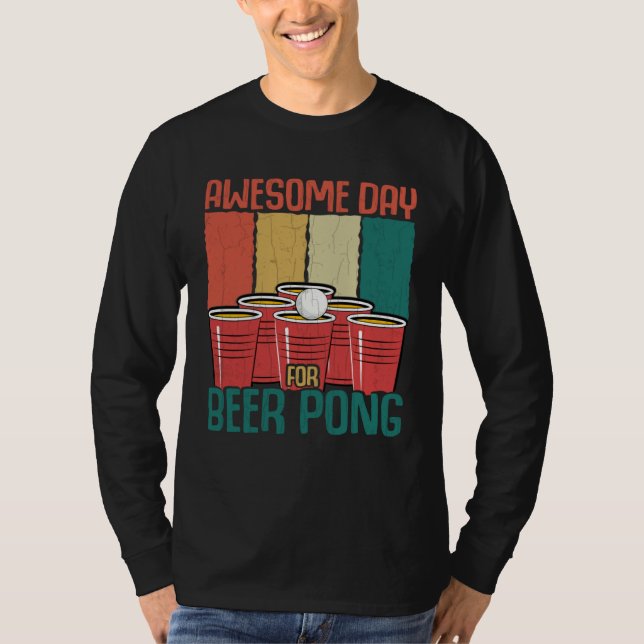 Awesome Day For Beer Pong Sports Player Graphic T Shirt (Framsida)