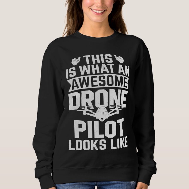 Awesome Drone Pilot looks like  Drone Enthusiasts  T Shirt (Framsida)