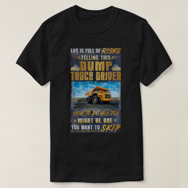 Awesome Dump Truck Driver 3 T Shirt (Design framsida)