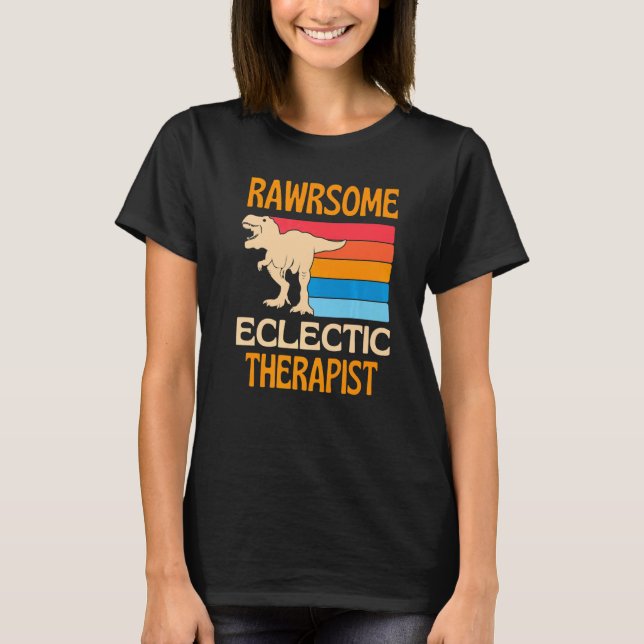 Awesome Eclectic Therapist Dinosaur T Shirt (Framsida)