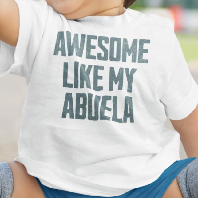 AWESOME LIKE MY ABUELA Funny T Shirt (Skapare uppladdad)