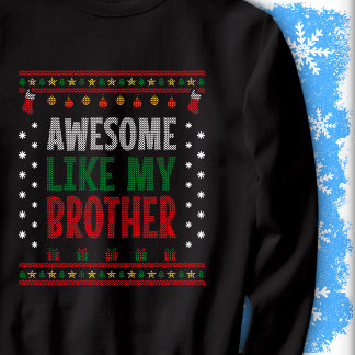 Awesome Like My Brother Christmas Knit Style Look Lång Ärmad Tröja