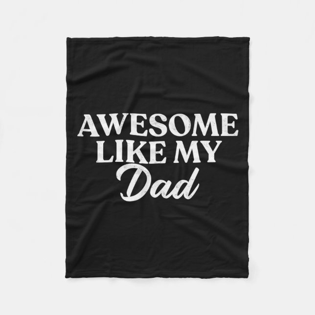 Awesome Like My Dad Shirt Son Daughter Gift From F Fleecefilt (Framsidan)