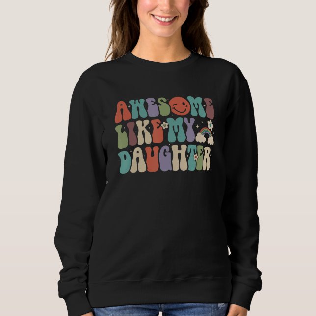 Awesome Like My Daughter Family  Parents Day T Shirt (Framsida)