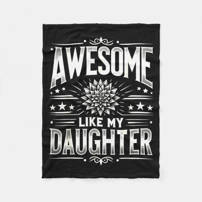 Awesome Like My Daughter For Dad Men Funny Fathers Fleecefilt (Framsidan)