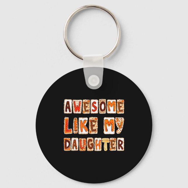 Awesome Like My Daughter For Men Dad Funny Fathers Nyckelring (Framsida)