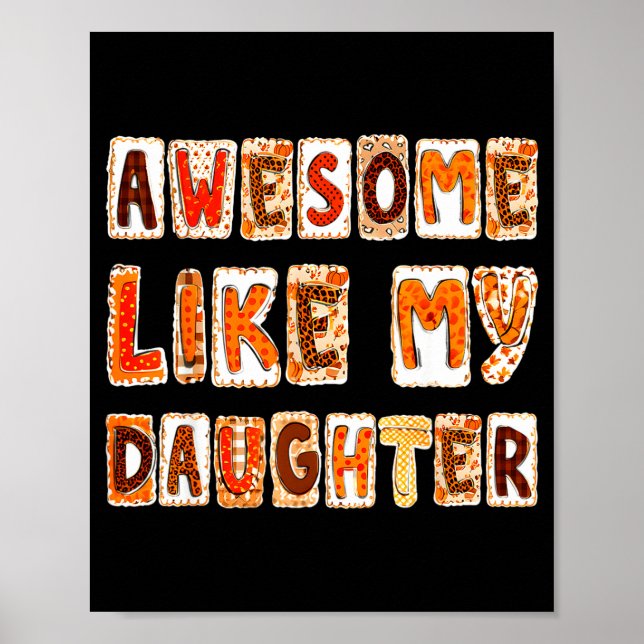 Awesome Like My Daughter For Men Dad Funny Fathers Poster (Framsidan)