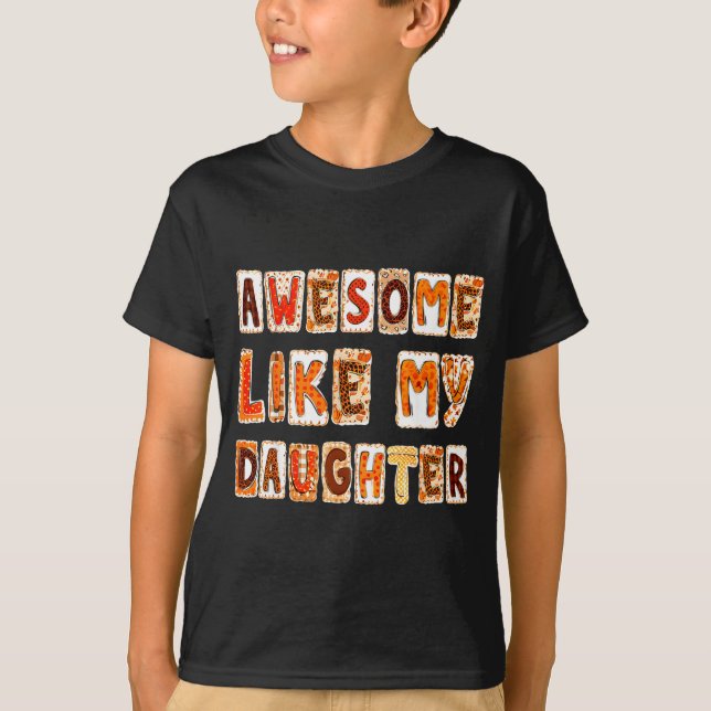 Awesome Like My Daughter For Men Dad Funny Fathers T Shirt (Framsida)