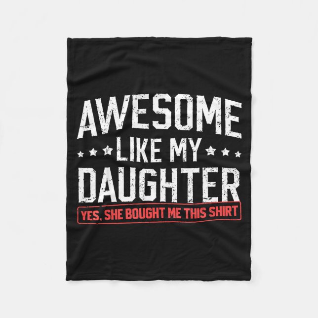 Awesome Like My Daughter Funny Dad Daddy Papa Mom  Fleecefilt (Framsidan)