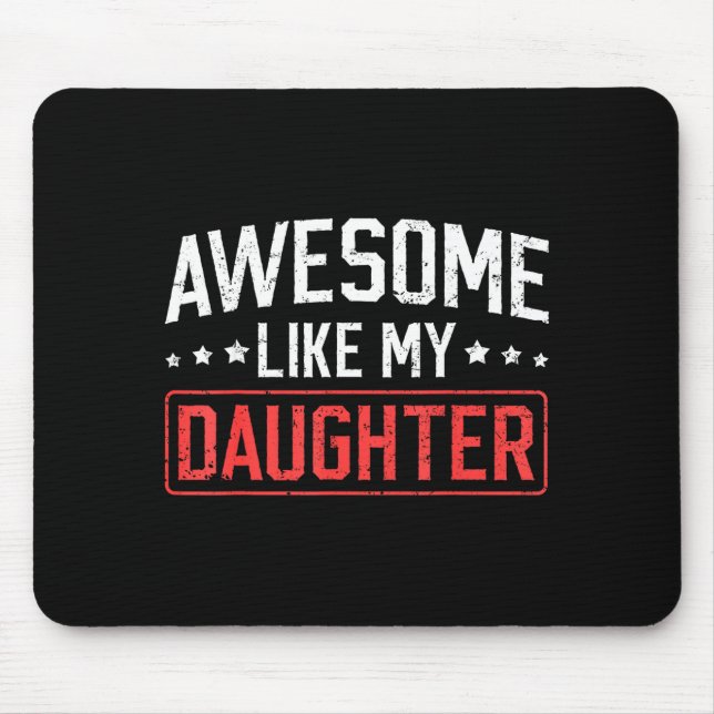 Awesome Like My Daughter Funny Dad Daddy Papa Mom  Musmatta (Framsidan)