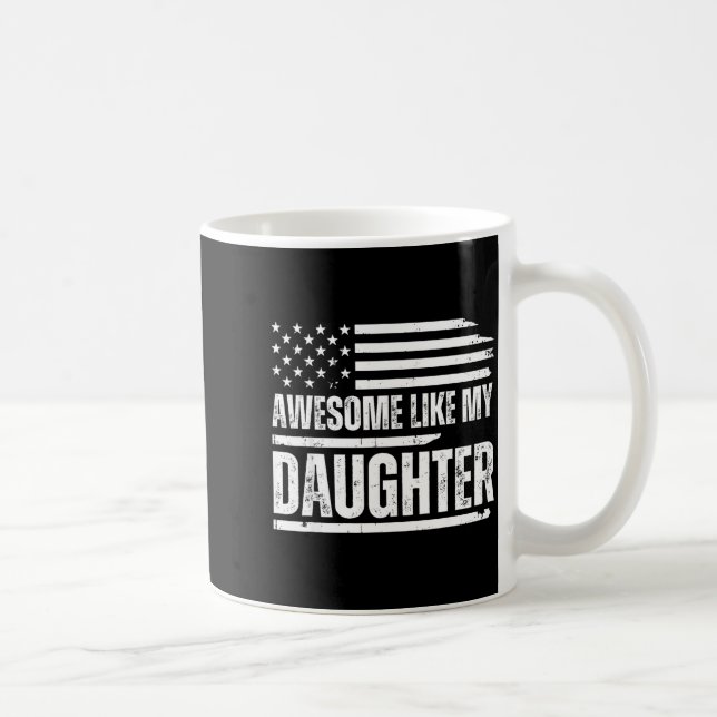 Awesome Like My Daughter Funny Dad Fathers  Kaffemugg (Höger)