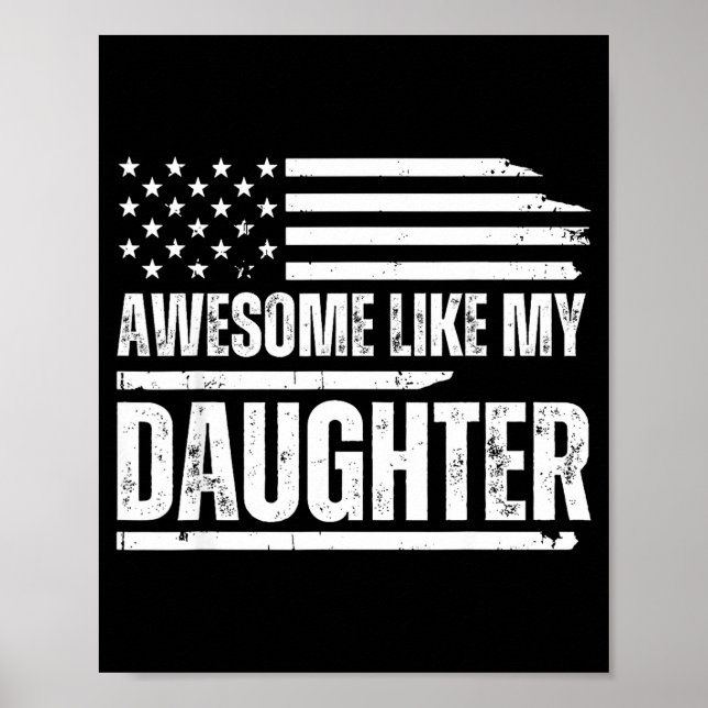 Awesome Like My Daughter Funny Dad Fathers  Poster (Framsidan)