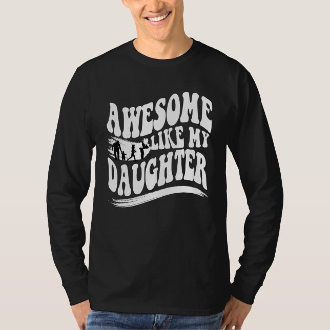 Awesome Like My Daughter Groovy Wavy Men Dad  Fath T Shirt (Framsida)