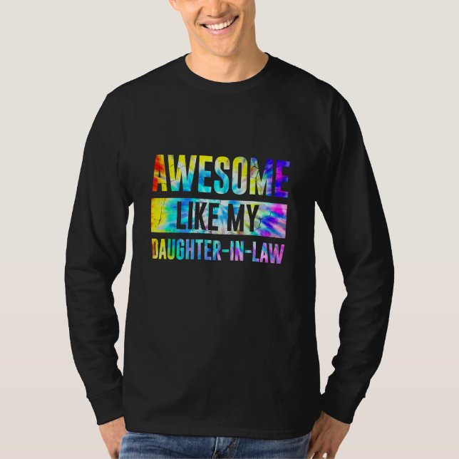Awesome Like My Daughter In Law Family  Tie Dye T Shirt (Framsida)