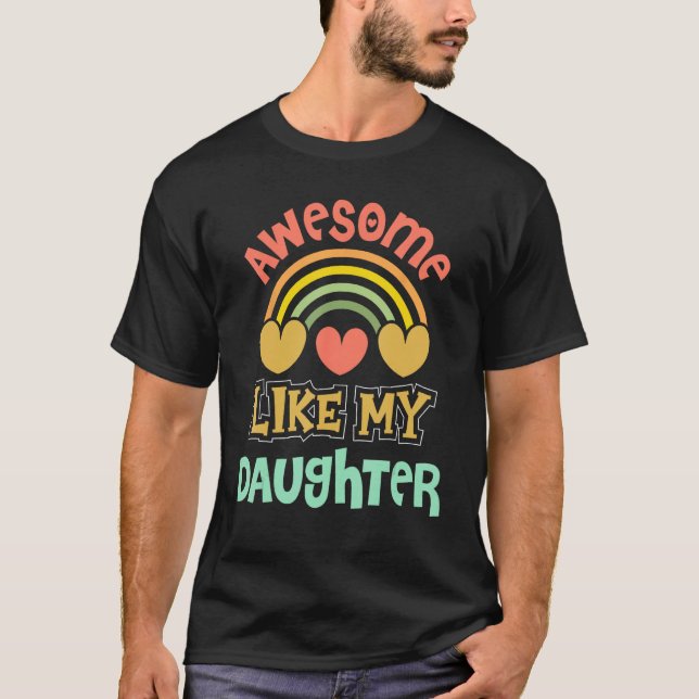 Awesome Like My Daughter  Men  Fathers Day Dad 19 T Shirt (Framsida)