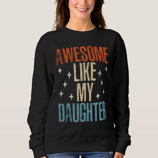 Awesome Like My Daughter Men  Fathers Day Dad T Shirt (Framsida)