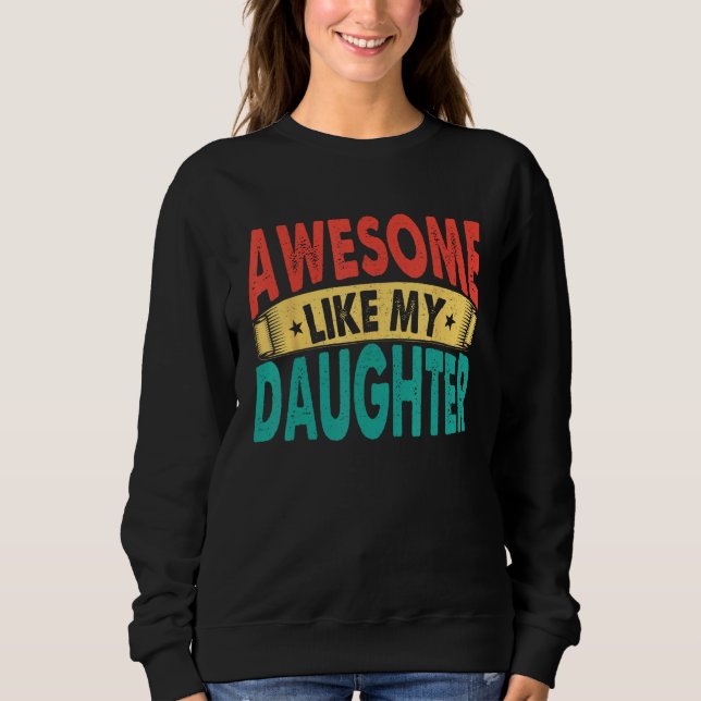 Awesome Like My Daughter Men Funny Fathers' Day 1 T Shirt (Framsida)