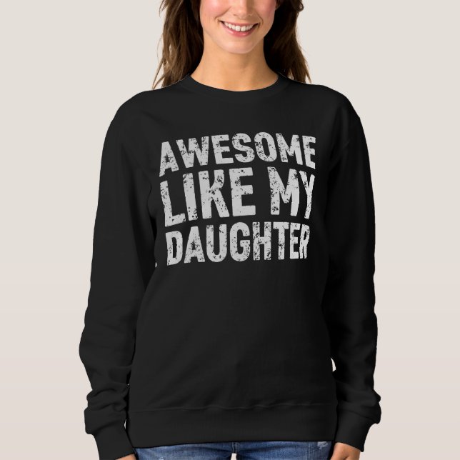 Awesome Like My Daughter   Men Funny Fathers Day D T Shirt (Framsida)