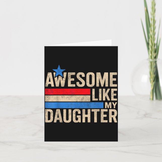 Awesome Like My Daughter Men Funny Fathers Day Dad Kort (Framsida)