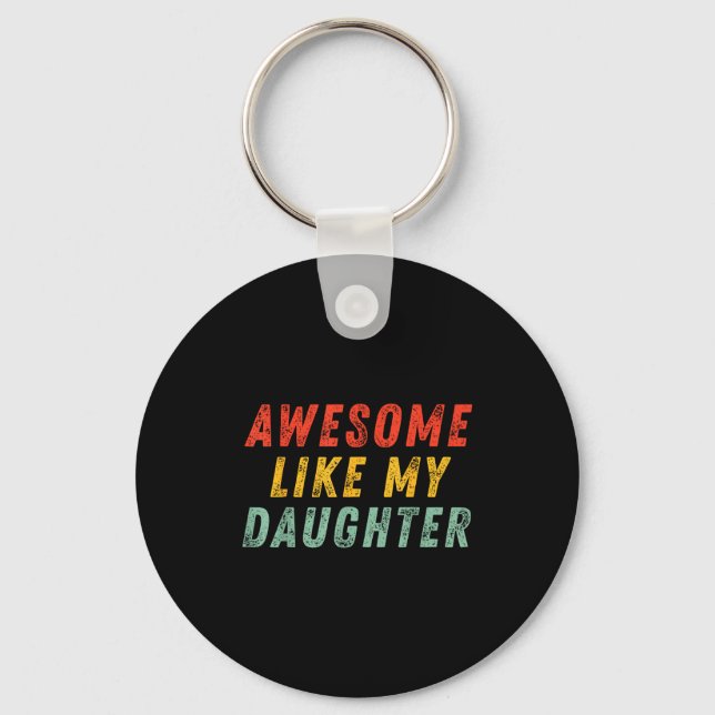 Awesome Like My Daughter Men Funny Fathers Day Dad Nyckelring (Framsida)