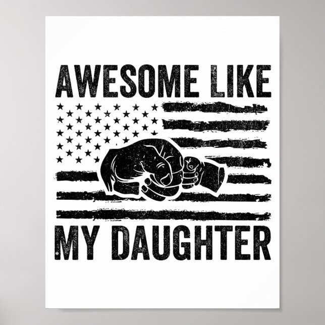 Awesome Like My Daughter Men Funny Fathers Day Dad Poster (Framsidan)