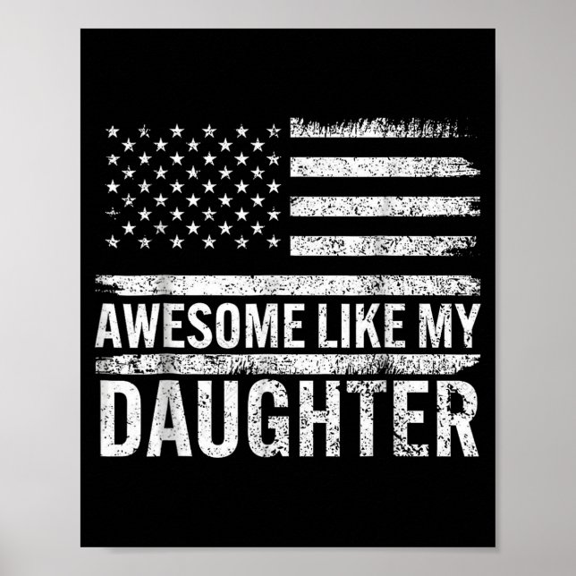 Awesome Like My Daughter Men Funny Fathers Day Dad Poster (Framsidan)