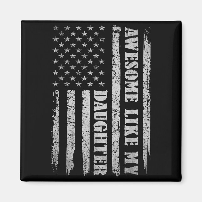 Awesome Like My Daughter Men Funny For Dad Fathers Magnet (Framsidan)